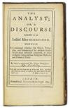 BERKELEY, GEORGE.  The Analyst; or, A Discourse addressed to an Infidel Mathematician.  1734